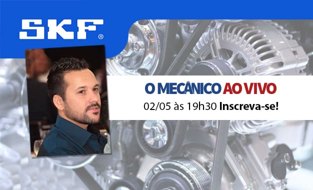 Nesta terça tem palestra gratuita O Mecânico Ao Vivo com a SKF: Participe!