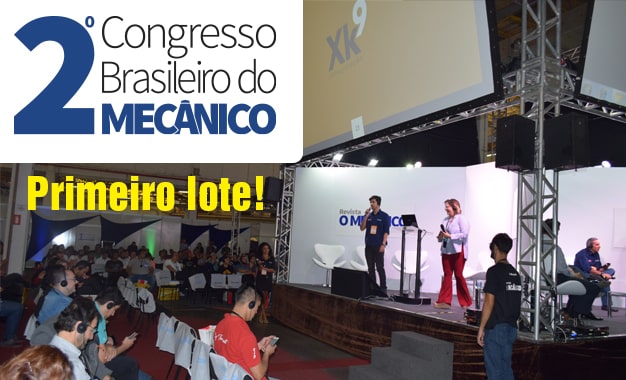 2º CONGRESSO BRASILEIRO DO MECÂNICO: Saiba um pouco do que aconteceu no último Congresso