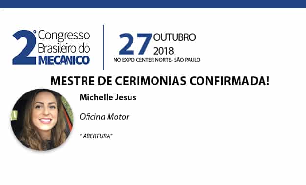 Conheça a mestre de cerimônias do 2º CONGRESSO BRASILEIRO DO MECÂNICO