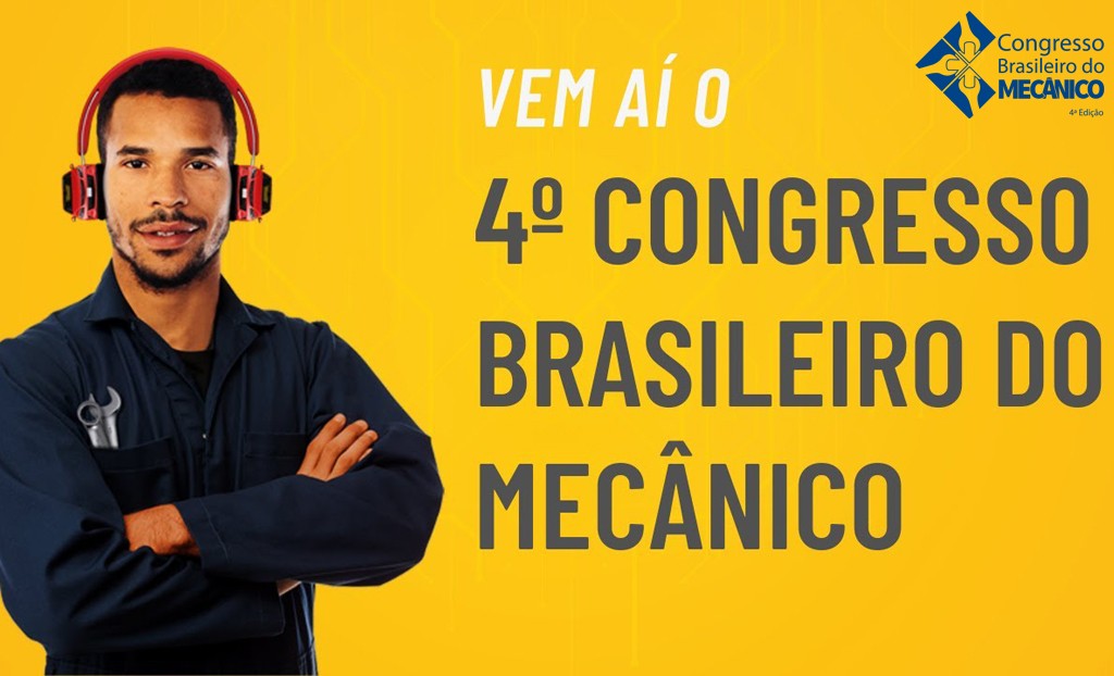 Últimas vagas para o 4º Congresso Brasileiro do Mecânico