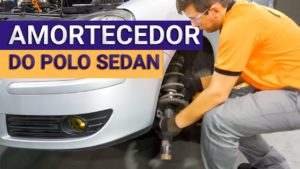 Como remover o amortecedor do Volkswagen Polo Sedan?