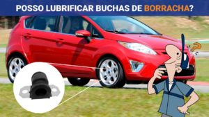 POSSO LUBRIFICAR BUCHAS DE BORRACHA? | O Mecânico Responde