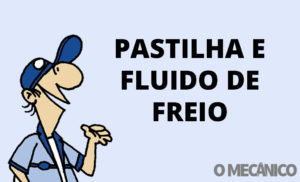Abílio Responde: Troco pastilha e fluido do freio juntos?