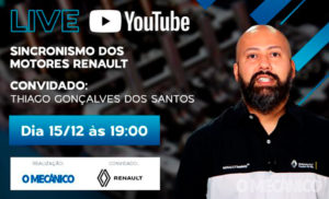 O Mecânico Ao Vivo abordará Sincronismo dos motores Renault