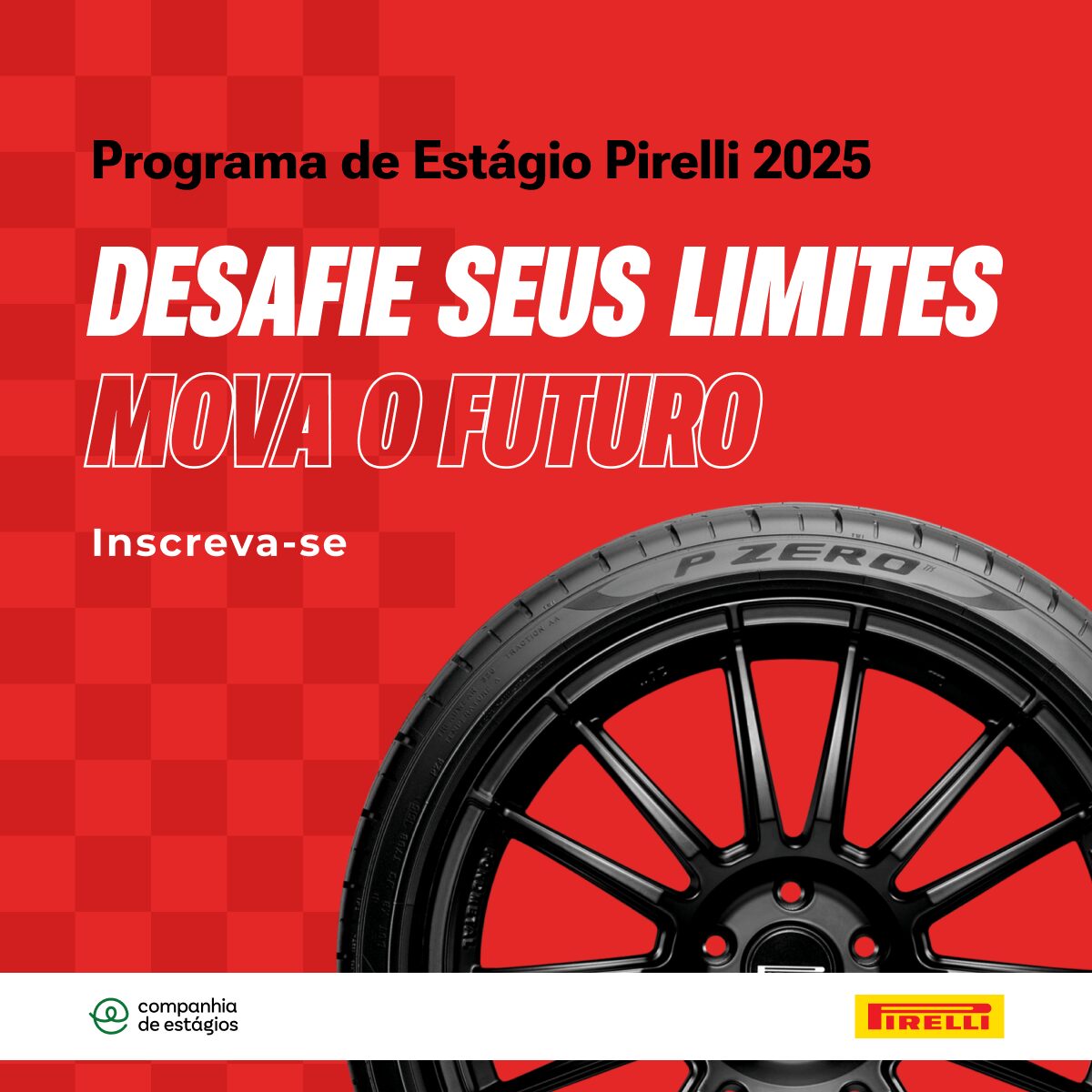 Programa de estágio Pirelli 2025; veja como se inscrever